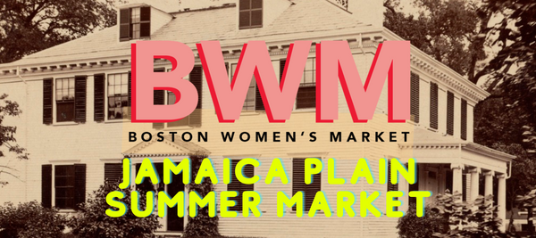 6/9 - BWM Jamaica Plain Summer Market