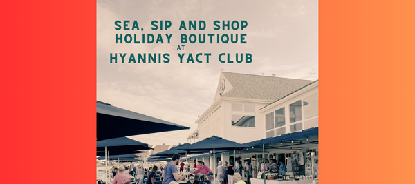 11/2 - Sea, Shop & Sip Holiday Boutique at HYC